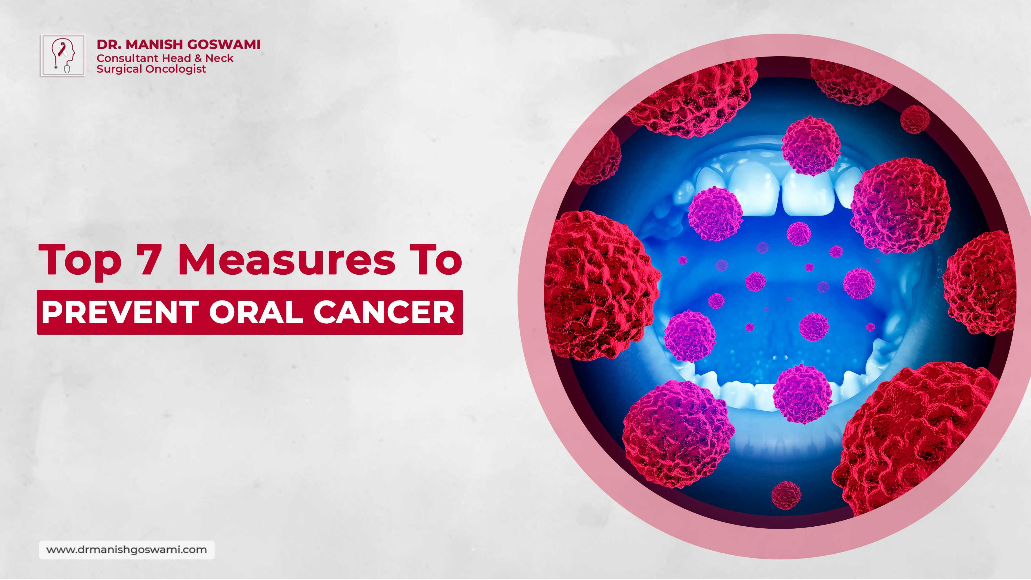 Top 7 Measures To Prevent Oral Cancer