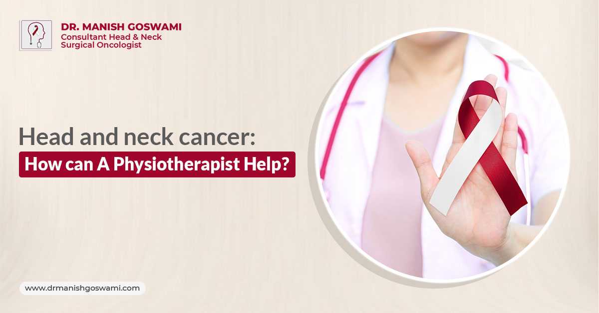 Physiotherapy Treatments For Head And Neck Cancer Patients