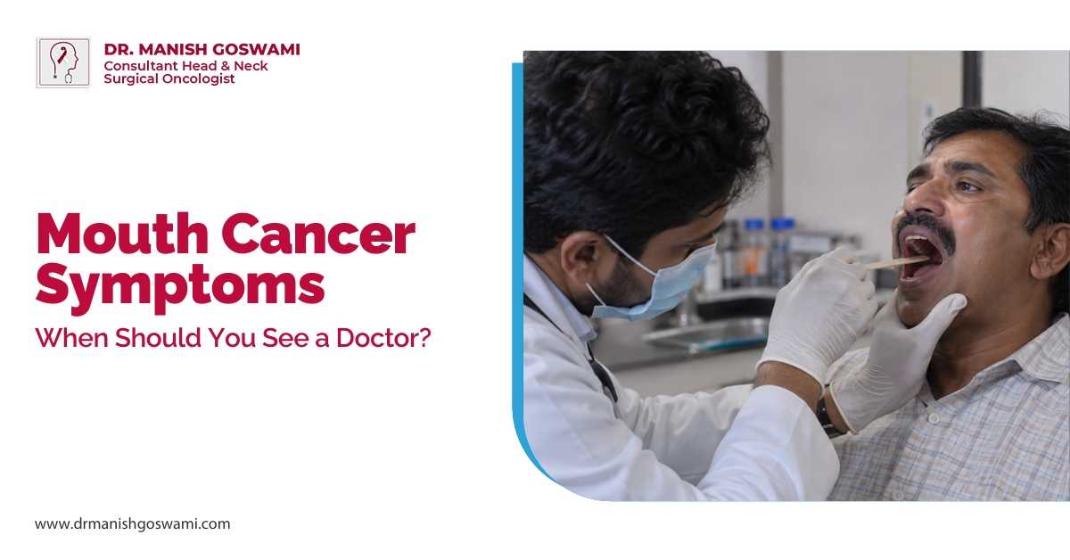 Mouth Cancer Symptoms: When Should You See a Doctor?