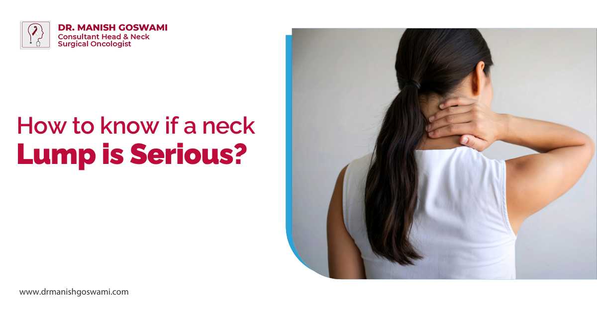 How to Know if a Neck Lump is Serious?